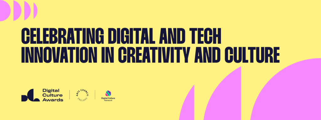 Digital Culture Awards promotional image in yellow with pink detail. Text reds: Celebrating digital and tech innovation in creativity and culture.