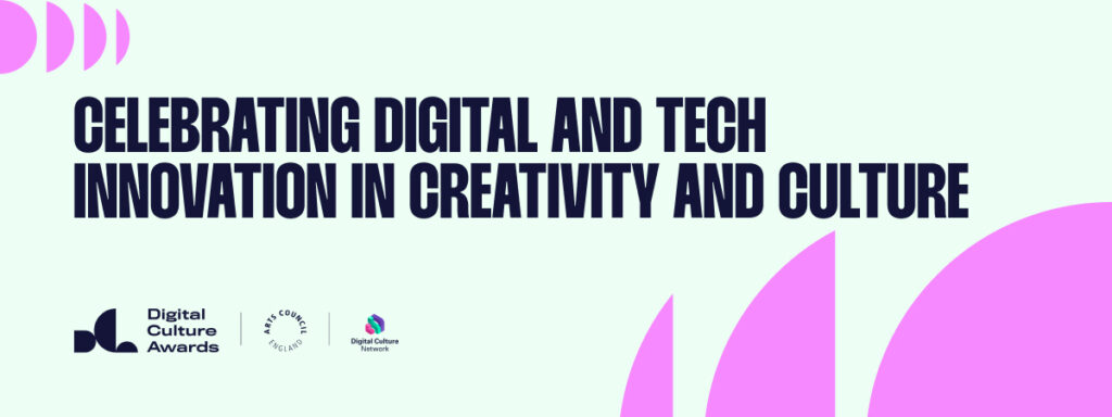 Digital Culture Awards promotional image in pale blue with pink patterns. Text reads: Celebrating digital and tech innovation in creativity and culture.